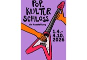2026: Kulturschloss goes Pop!